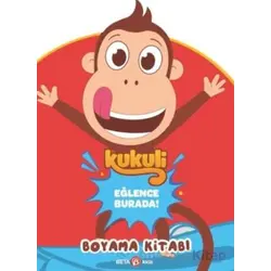 Kukuli Eğlence Burada! Boyama Kitabı - Kolektif - Beta Kids