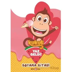 Kukuli Yaz Geldi Boyama Kitabı - Kolektif - Beta Kids