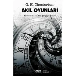 Akıl Oyunları - G. K. Chesterton - Gece Kitaplığı