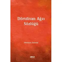 Dörtdivan Ağzı Sözlüğü - Mehmet Solmaz - Gece Kitaplığı