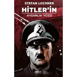 Hitler’in Aydınlık Yüzü - Stefan Lochner - Gece Kitaplığı