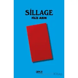 Sillage - Filiz Akın - Gece Kitaplığı