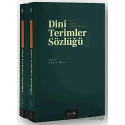 Dini Terimler Sözlüğü I-II Cilt - Ahmet Özel - İsam Yayınları