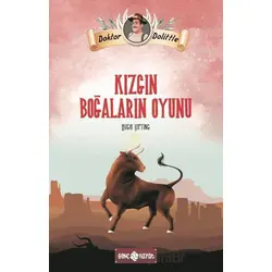 Dr. Dolittle Kızgın Boğaların Oyunu - Hugh Lofting - Genç Hayat