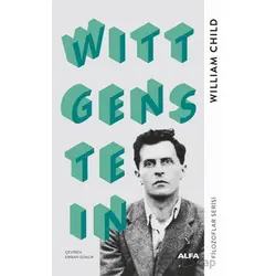 Wittgenstein - William Child - Alfa Yayınları