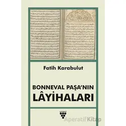 Bonneval Paşa’nın Layihaları - Fatih Karabulut - Urzeni Yayıncılık
