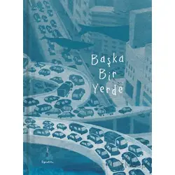 Başka Bir Yerde - Egretllu - MEAV Yayıncılık