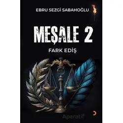 Meşale 2 Fark Ediş - Ebru Sezgi Sabahoğlu - Cinius Yayınları