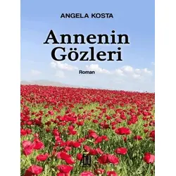 Annenin Gözleri - Angela Kosta - Baygenç Yayıncılık