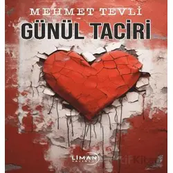 Gönül Taciri - Mehmet Tevli - Liman Yayınevi