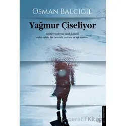 Yağmur Çiseliyor - Osman Balcıgil - Destek Yayınları