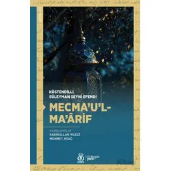 Mecma’u’l-Ma’arif - Köstendilli Süleyman Şeyhi - DBY Yayınları
