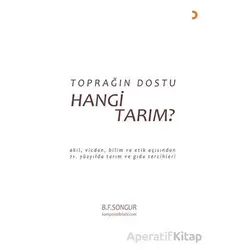 Toprağın Dostu Hangi Tarım? - B. F. Songur - Cinius Yayınları
