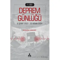 Deprem Günlüğü 1 - Müslüm Kabadayı - Sonçağ Yayınları