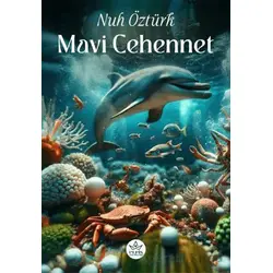 Mavi Cehennet - Nuh Öztürk - Elpis Yayınları
