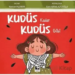 Kudüs Kadar Kudüs Gibi - Nurcan Yıldırım - Çınaraltı Yayınları