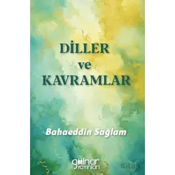 Diller ve Kavramlar - Bahaeddin Sağlam - Gülnar Yayınları