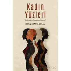 Kadın Yüzleri - Ozan Kemal Çullu - Armoni Yayıncılık