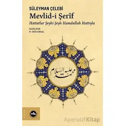 Mevlid-i Şerif - Süleyman Çelebi - Vakıfbank Kültür Yayınları
