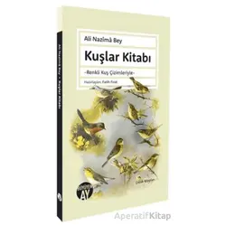 Kuşlar Kitabı - Ali Nazıma Bey - Büyüyen Ay Yayınları