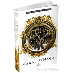 Medusanın Ölü Kumları 1 - Maral Atmaca - Ephesus Yayınları