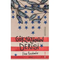Gökyüzünün Derisi - Elena Poniatowska - Epona Kitap