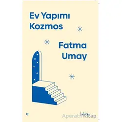 Ev Yapımı Kozmos - Fatma Umay - Epona Kitap