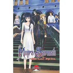Moira Sarmalı - Büşra Yılmaz , Ayşe Öcal - Senpai Yayınevi