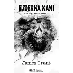 Ejderha Kanı - James Grant - Gece Kitaplığı