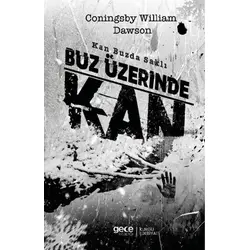 Buz Üzerinde Kan - Coningsby William Dawson - Gece Kitaplığı