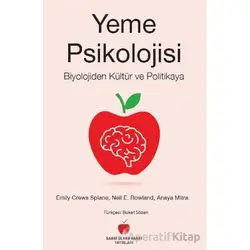 Yeme Psikolojisi - Biyolojiden Kültür ve Politikaya