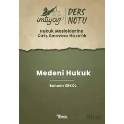 İmtiyaz HMGS Ders Notları Medeni Hukuk - Bahadır Erkol - Temsil Kitap