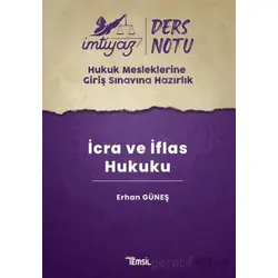 İmtiyaz HMGS Ders Notları İcra ve İflas Hukuku - Erhan Güneş - Temsil Kitap