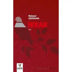 İkrar - Mehmet Gözükara - Ark Kitapları