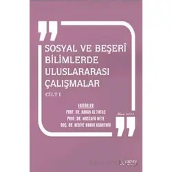 Sosyal ve Beşerî Bilimlerde Uluslararası Çalışmalar Cilt 1 - Mart 2024