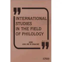International Studies in the Field of Philology - March 2024 - Gülnaz Kurt - Serüven Yayınevi