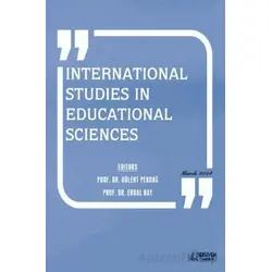 International Studies in Educational Sciences - March 2024 - Bülent Pekdağ - Serüven Yayınevi