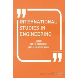 International Studies in Engineering - March 2024 - Selahattin Bardak - Serüven Yayınevi