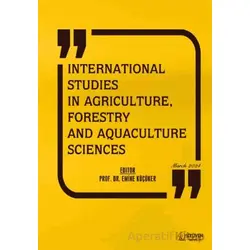 International Studies in Agriculture, Forestry and Aquaculture Sciences - March 2024