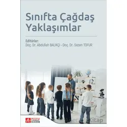 Sınıfta Çağdaş Yaklaşımlar - Kolektif - Pegem Akademi Yayıncılık
