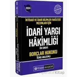 2024 İktisadi ve İdari Bilimler Fakültesi Mezunları İçin İdari Yargı Hakimliği Ön Sınavı Borçlar Huk