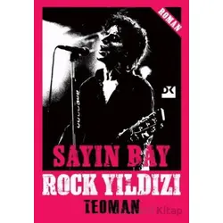 Sayın Bay Rock Yıldızı - Teoman - Doğan Kitap