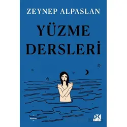 Yüzme Dersleri - Zeynep Alpaslan - Doğan Kitap