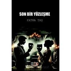 Son Bir Yüzleşme - Fatma Taş - Tilki Kitap