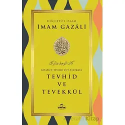 Tevhid ve Tevekkül - İmam Gazali - Ravza Yayınları