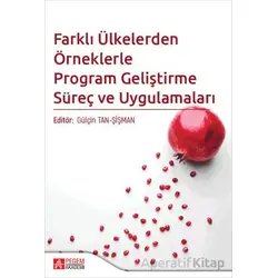 Farklı Ülkelerden Örneklerle Program Geliştirme Süreç ve Uygulamaları