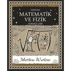 Faydalı Matematik ve Fizik Formülleri - Matthew Watkins - A7 Kitap