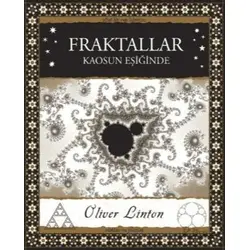 Fraktallar - Kaosun Eşiğinde - Oliver Linton - A7 Kitap