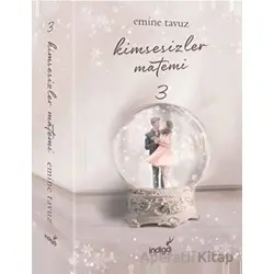 Kimsesizler Matemi 3 - Emine Tavuz - İndigo Kitap