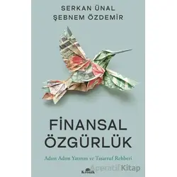 Finansal Özgürlük Adım Adım Yatırım ve Tasarruf Rehberi - Serkan Ünal - Kronik Kitap
